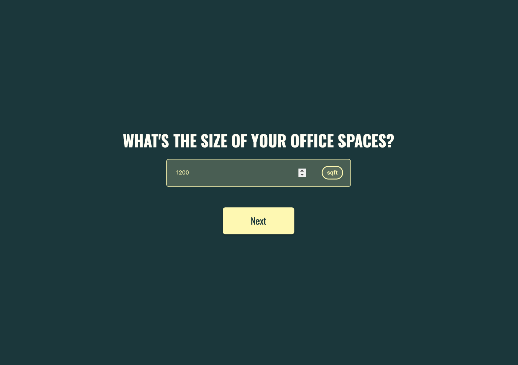 Form page asking 'What's the size of your office spaces?' with an input field showing '1200' and a dropdown menu for selecting square feet. A 'Next' button is below the input field.