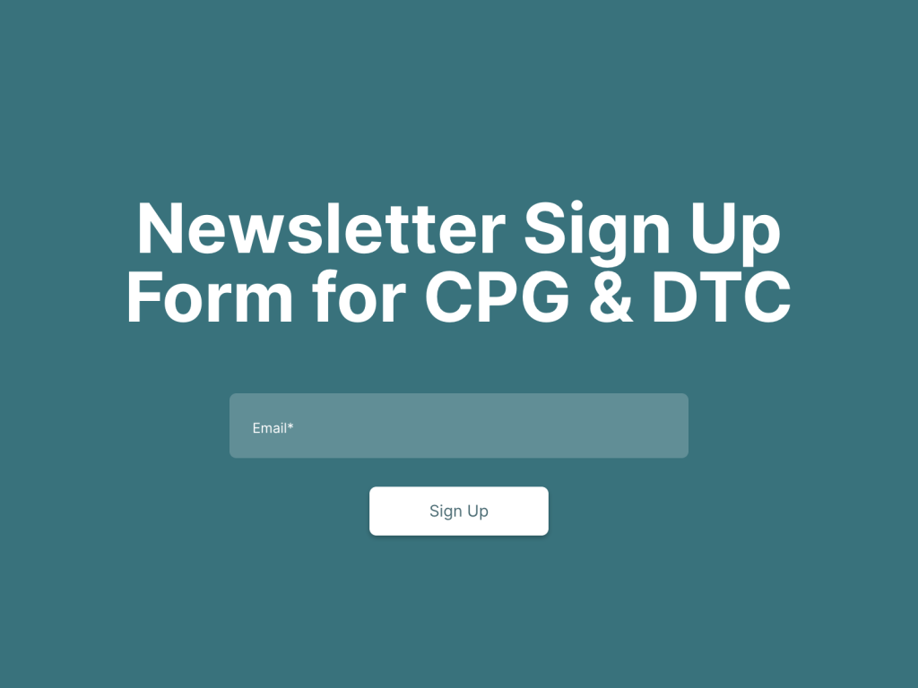 newsletter sign up form.